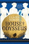 Cover-Bild zum Titel 'House of Odysseus' von 'Claire North'