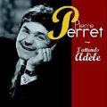 J'Attends Adele - Pierre Perret