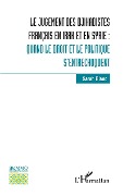 Cover-Bild zum Titel 'Le jugement des djihadistes français en Irak et en Syrie :' von 'Sarah Blanc'