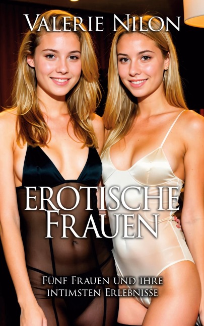 Erotische Frauen - Valerie Nilon