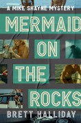 Cover-Bild zum Titel 'Mermaid on the Rocks' von 'Brett Halliday'