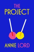 Cover-Bild zum Titel 'The Project' von 'Annie Lord'