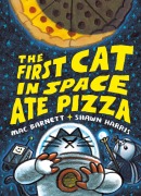 Cover-Bild zum Titel 'The First Cat in Space Ate Pizza' von 'Mac Barnett'