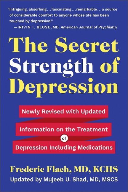 The Secret Strength of Depression, Fifth Edition - Frederic Flach