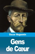 Cover-Bild zum Titel 'Gens de C¿ur' von 'Oscar Huguenin'