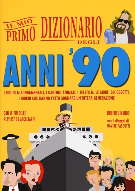 Il mio primo dizionario degli anni '90 - Roberto Nardo