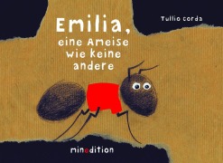 Cover-Bild zum Titel 'Emilia, eine Ameise wie keine andere' von 'Tullio Corda'