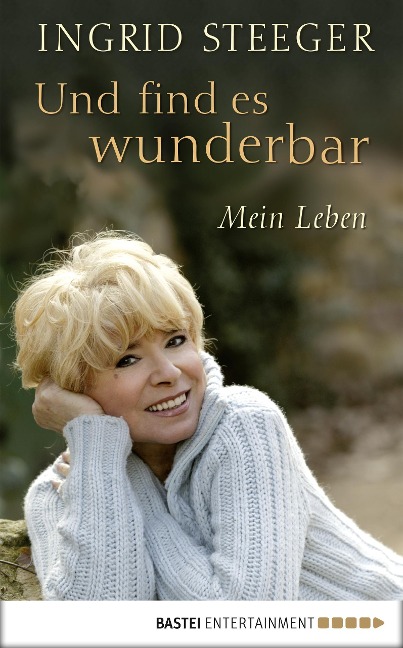 Und find es wunderbar - Ingrid Steeger