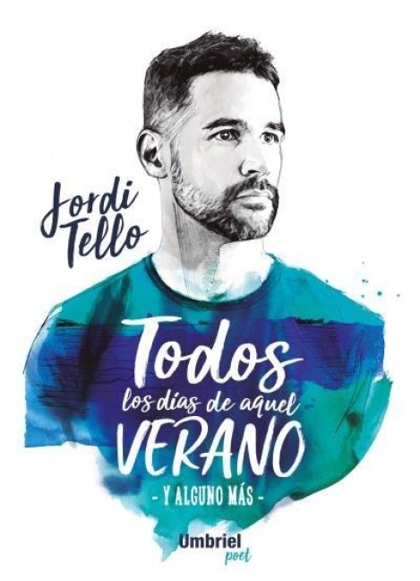 Todos Los Dias de Aquel Verano - Jordi Tello