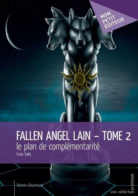 Fallen Angel Lain - Tome 2 - Fazia Salhi