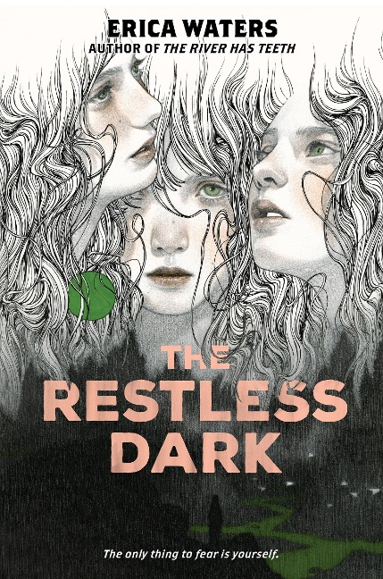 The Restless Dark - Erica Waters