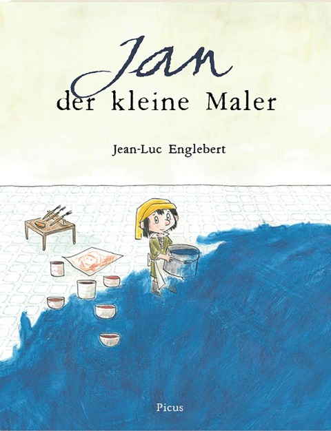 Jan der kleine Maler - Jean-Luc Englebert