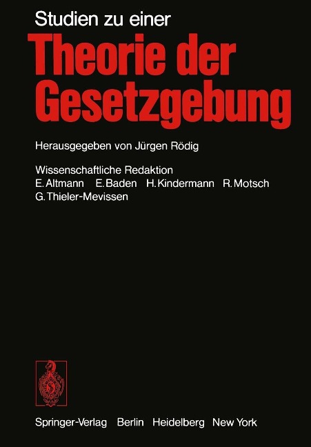 Studien zu einer Theorie der Gesetzgebung - 