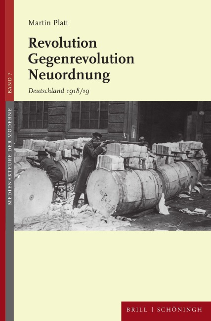 Revolution - Gegenrevolution - Neuordnung - Martin Platt