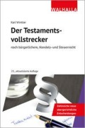 Cover-Bild zum Titel 'Der Testamentsvollstrecker' von 'Karl Winkler'