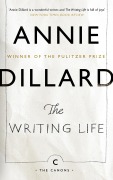 Cover-Bild zum Titel 'The Writing Life' von 'Anne Dillard'