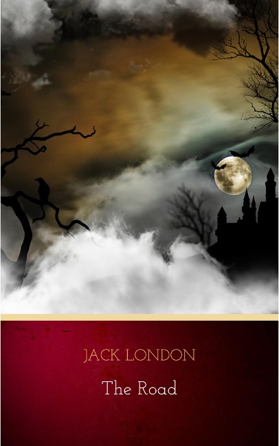 The Road - Jack London