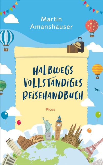 Halbwegs vollständiges Reisehandbuch - Martin Amanshauser