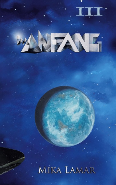 Im Anfang III - Mika Lamar