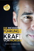 Cover-Bild zum Titel 'Die moderne Führungskraft von morgen' von 'Heiko Faltenbacher'