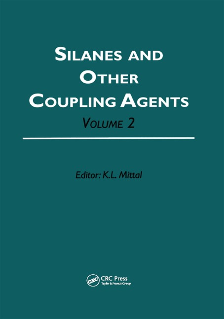 Silanes and Other Coupling Agents, Volume 2 - 