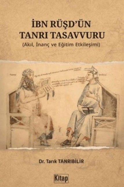 Ibn Rüsdün Tanri Tasavvuru - Tarik Tanribilir