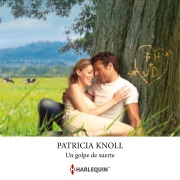 Cover-Bild zum Titel 'Un golpe de suerte' von 'Patricia Knoll'