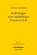 Cover-Bild zum Titel 'Rechtsfragen einer nachhaltigen Forstwirtschaft' von 'Annika Vorfelder'