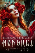 Honored (Beginning's End Series, #12) - W. J. May