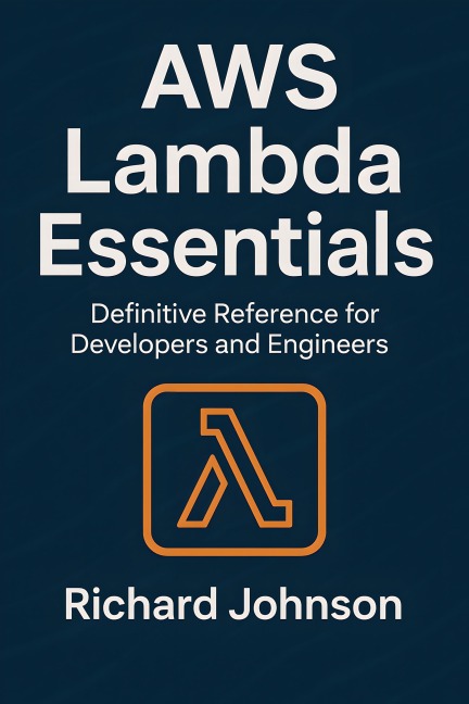 AWS Lambda Essentials - Richard Johnson