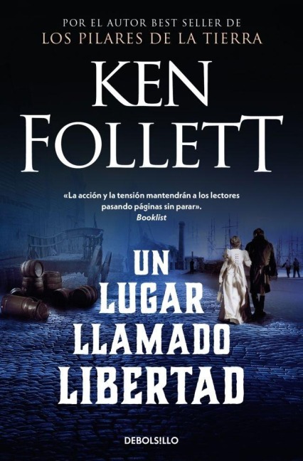 Un Lugar Llamado Libertad - Ken Follett