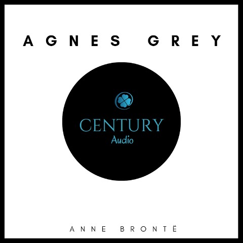 Agnes Grey - Anne Brontë