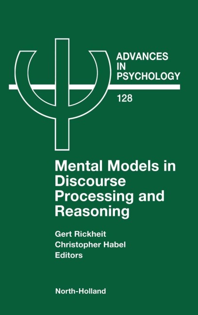 Mental Models in Discourse Processing and Reasoning - G. Rickheit, C. Habel, C. Hable
