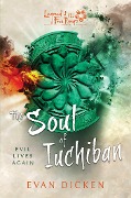 Cover-Bild zum Titel 'The Soul of Iuchiban' von 'Evan Dicken'