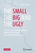 Cover-Bild zum Titel 'The Small, the Big, and the Ugly' von 'Volker Knecht'