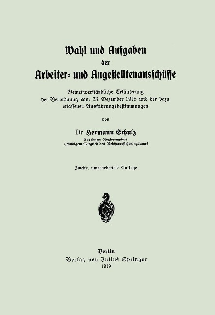 Wahl und Aufgaben der Arbeiter- und Angestelltenausschüsse - Hermann Schulz
