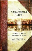 Cover-Bild zum Titel 'A Stranger's Gift' von 'Tom Hallman'