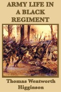 Cover-Bild zum Titel 'Army Life in a Black Regiment' von 'Thomas Wentworth Higginson'