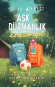 Cover-Bild zum Titel 'Ask ve Düsmanlik Arasinda' von 'Talia Hibbert'
