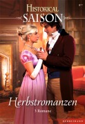 Cover-Bild zum Titel 'Historical Saison Band 12' von 'Diane Gaston, Sylvia Andrew, Julia Justiss'