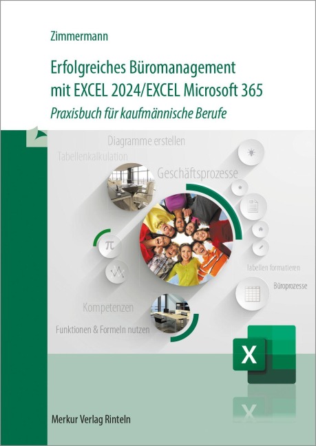 Erfolgreiches Büromanagement mit EXCEL 2024 / Excel Microsoft 365 - Axel Zimmermann