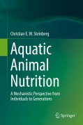 Cover-Bild zum Titel 'Aquatic Animal Nutrition' von 'Christian E. W. Steinberg'