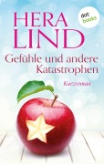 Cover-Bild zum Titel 'Gefühle und andere Katastrophen' von 'Hera Lind'
