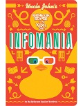 Cover-Bild zum Titel 'Uncle John's InfoMania Bathroom Reader For Kids Only!' von 'Bathroom Readers' Institute'