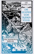 Cover-Bild zum Titel 'Der träumende Krieger - Die Legende vom Tränenvogel 2' von 'Young-do Lee'