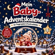 Cover-Bild zum Titel 'Mein Baby Adventskalender' von 'Anna M. Sommer'