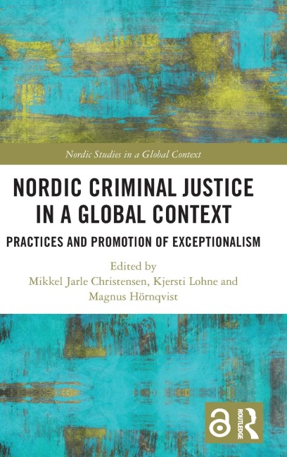 Nordic Criminal Justice in a Global Context - 