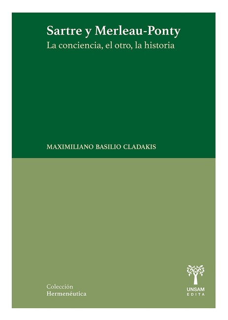 Sartre y Merleau-Ponty - Maximiliano Basilio Cladakis