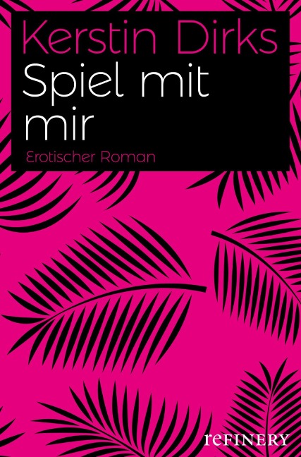 Spiel mit mir - Kerstin Dirks