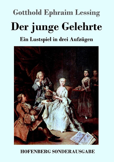Der junge Gelehrte - Gotthold Ephraim Lessing